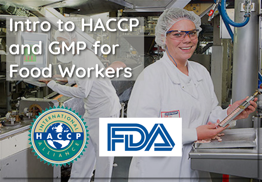 Basic GMP and HACCP Training for  Workers in Food Industries