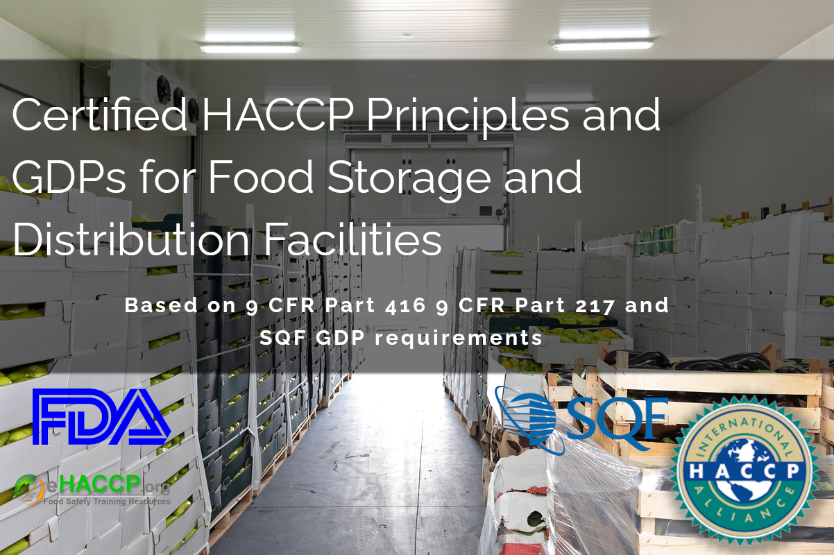 Certified HACCP Principles and GDPs for Food Storage and Distribution
