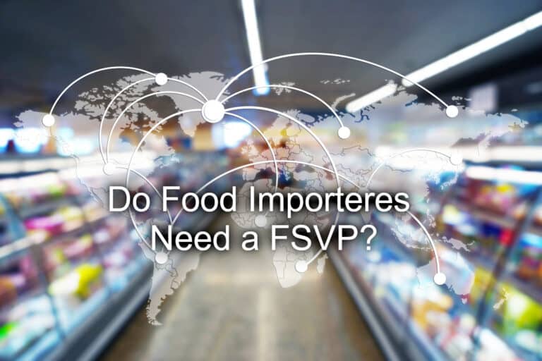 Importer FSVP requirements